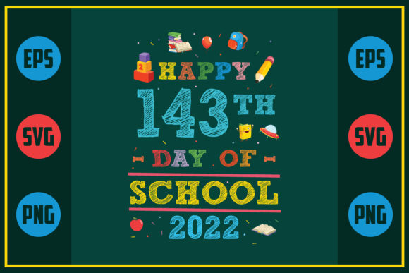 Happy 143th Day of School Graphics for Crafts