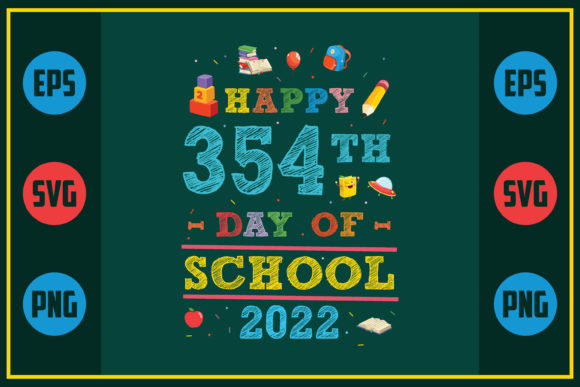 Happy 354th Day of School Graphics for Crafts
