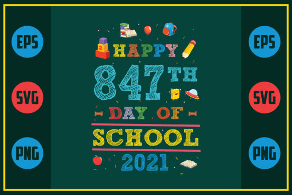 Happy 847th Day of School Graphics for Crafts