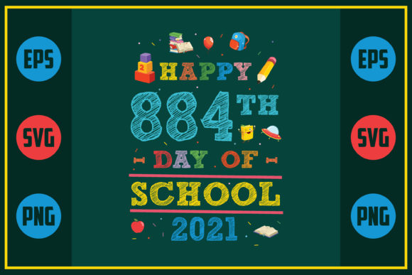 Happy 884th Day of School Graphics for Crafts